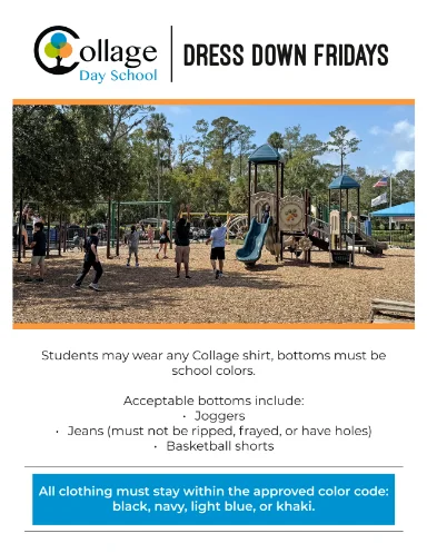 Collage Day School Dress Down Fridays flyer