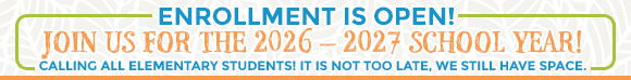 Join Us for the 2026 – 2027 school Year! Enrollment is open! Calling all elementary students! It is not too late, we still have space.